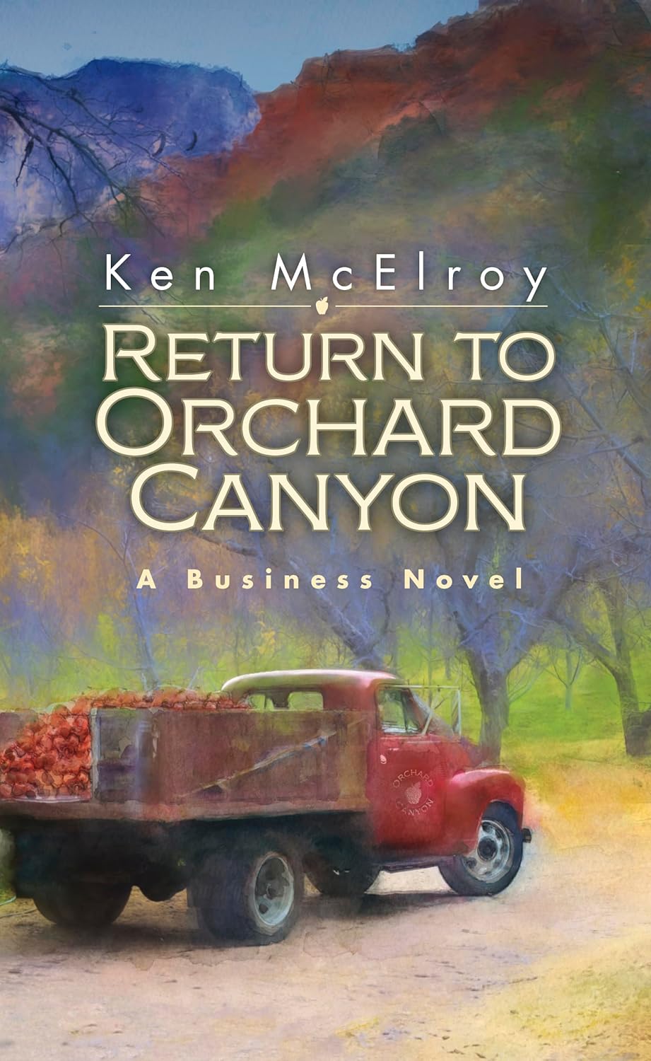 https://kenmcelroy.com/wp-content/uploads/2024/01/return-to-orchard-canyon.jpg