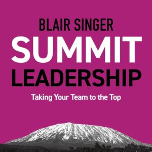 https://kenmcelroy.com/wp-content/uploads/2024/01/summit-leadership-blair-singer-300x300.jpg