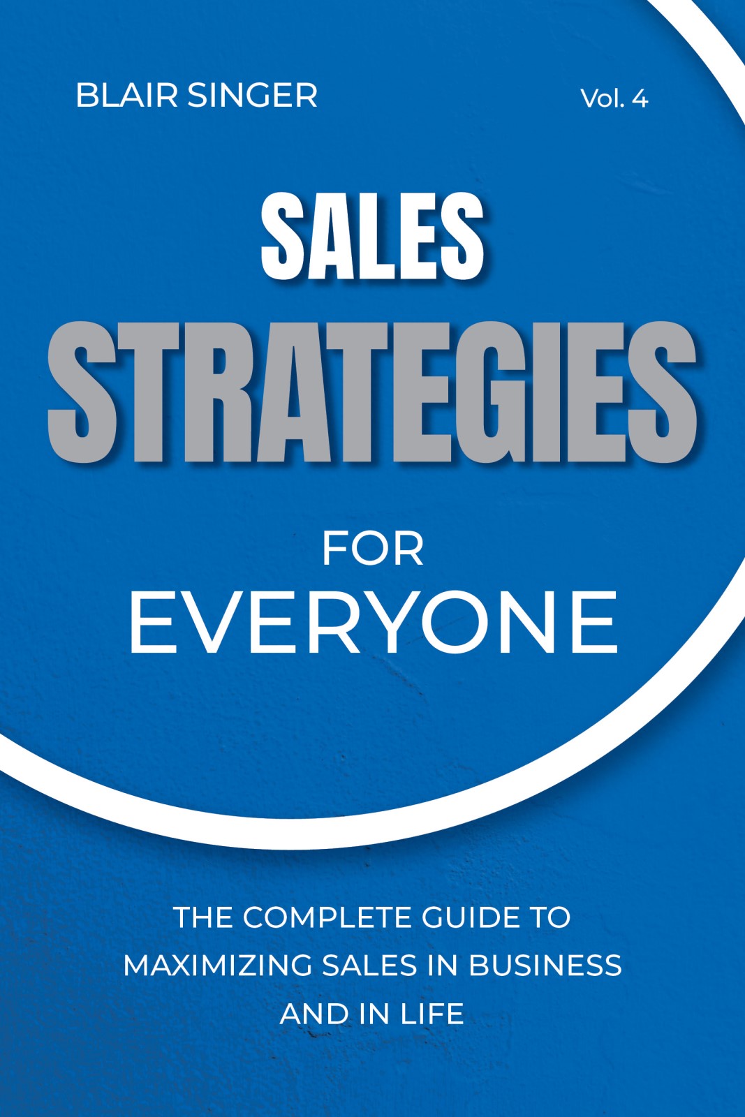 https://kenmcelroy.com/wp-content/uploads/2024/03/sales-Strategies-for-Everyone.jpg